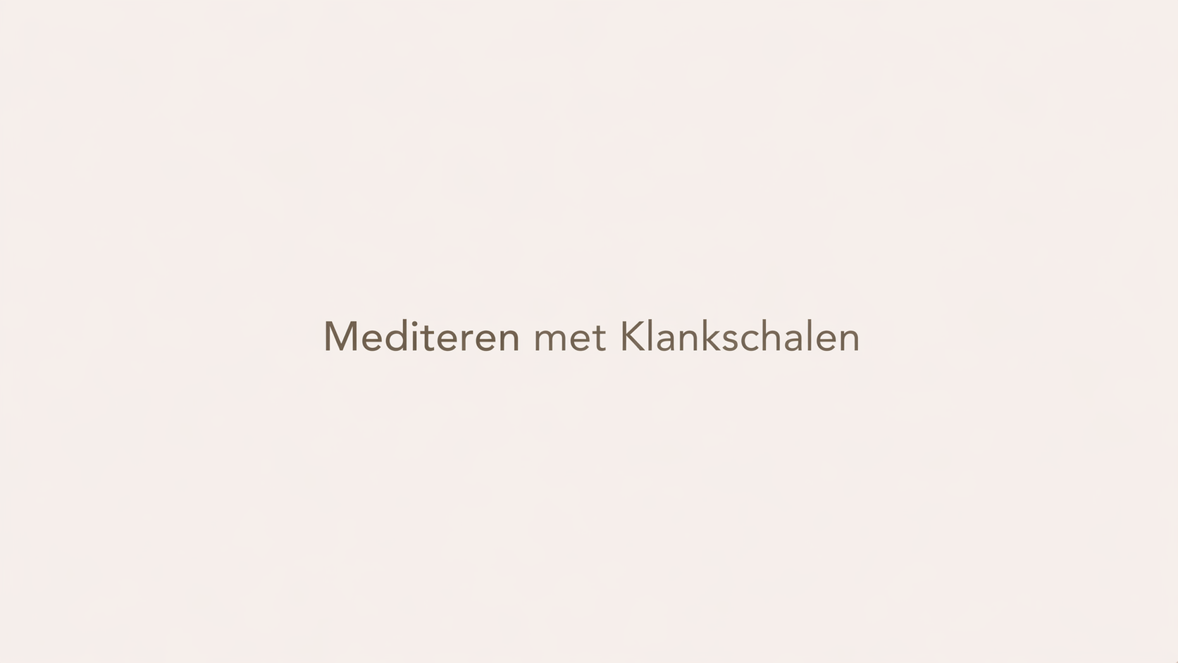 Mediteren met Klankschalen