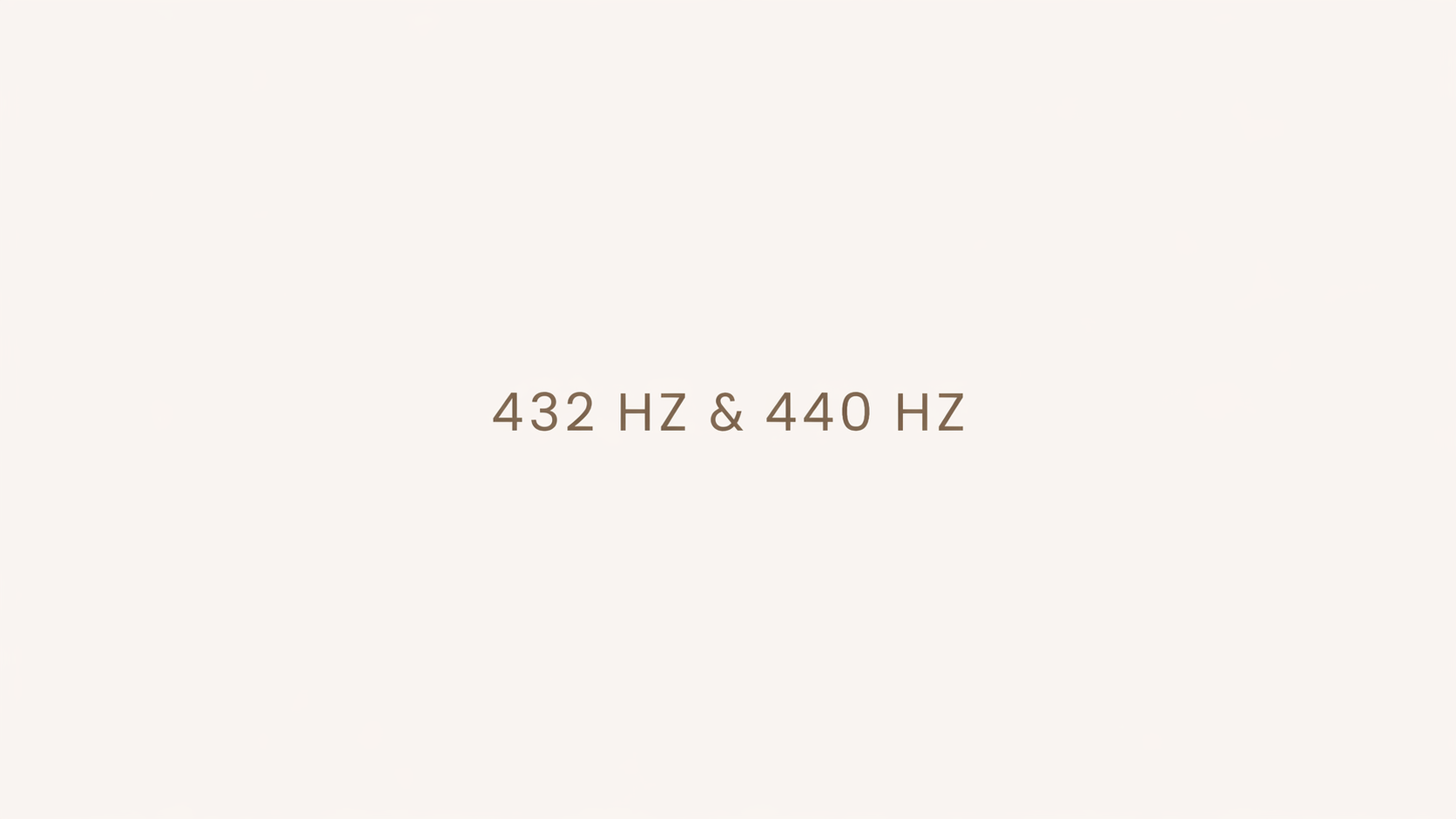 432HZ & 440HZ